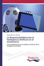 La Responsabilidad ante la Inteligencia Artificial en el eCommerce