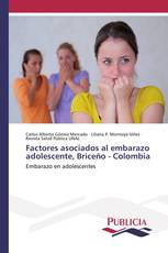 Factores asociados al embarazo adolescente, Briceño - Colombia