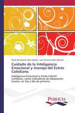 Cuidado de la Inteligencia Emocional y manejo del Estrés Cotidiano