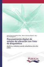 Procesamiento digital de señales de vibración con fines de diagnóstico