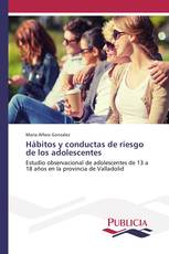 Hábitos y conductas de riesgo de los adolescentes