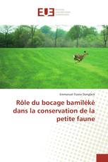 Rôle du bocage bamiléké dans la conservation de la petite faune