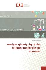 Analyse génotypique des cellules initiatrices de tumeurs