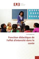 Fonction didactique de l'effet d'intensité dans le conte