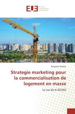 Strategie marketing pour la commercialisation de logement en masse