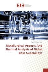 Metallurgical Aspects And Thermal Analysis of Nickel Base Superalloys