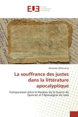 La souffrance des justes dans la littérature apocalyptique