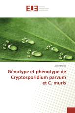 Génotype et phénotype de Cryptosporidium parvum et C. muris