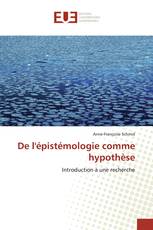 De l'épistémologie comme hypothèse