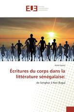 Écritures du corps dans la littérature sénégalaise: