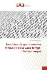 Synthèse de gestionnaires mémoire pour Java temps-réel embarqué