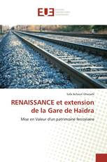 RENAISSANCE et extension de la Gare de Haïdra