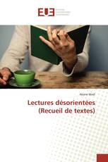 Lectures désorientées (Recueil de textes)