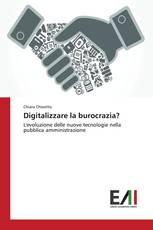 Digitalizzare la burocrazia?