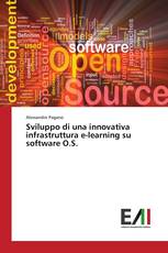 Sviluppo di una innovativa infrastruttura e-learning su software O.S.