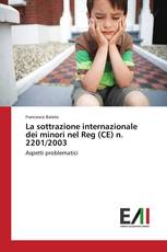 La sottrazione internazionale dei minori nel Reg (CE) n. 2201/2003
