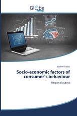 Socio-economic factors of consumer`s behaviour