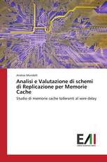 Analisi e Valutazione di schemi di Replicazione per Memorie Cache