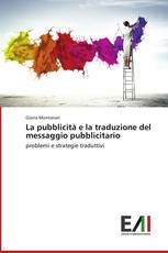 La pubblicità e la traduzione del messaggio pubblicitario