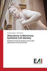 Alterations in Mammary Epithelial Cell Identity