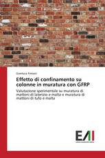 Effetto di confinamento su colonne in muratura con GFRP