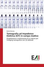 Tomografia ad Impedenza Elettrica (EIT) in campo medico