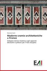 Moderne cromie architettoniche a Firenze