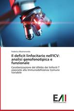 Il deficit linfocitario nell'ICV: analisi genofenotipica e funzionale