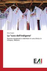 La "cura dell'indigeno"