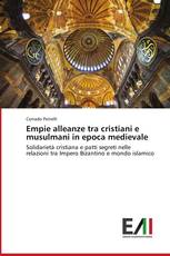 Empie alleanze tra cristiani e musulmani in epoca medievale