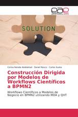 Construcción Dirigida por Modelos de Workflows Científicos a BPMN2