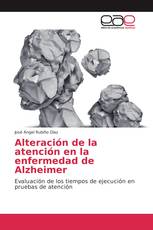 Alteración de la atención en la enfermedad de Alzheimer