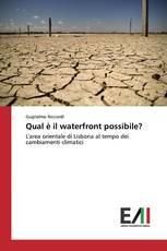 Qual è il waterfront possibile?