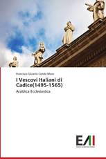 I Vescovi Italiani di Cadice(1495-1565)