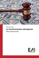 La trasfarmazione eterogenea