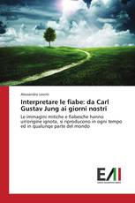 Interpretare le fiabe: da Carl Gustav Jung ai giorni nostri