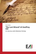 "The Last Wizard" di Geoffrey Hill