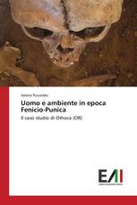 Uomo e ambiente in epoca Fenicio-Punica