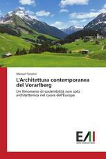 L'Architettura contemporanea del Vorarlberg