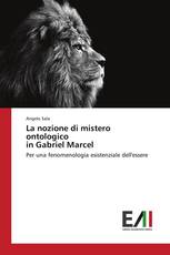 La nozione di mistero ontologico in Gabriel Marcel