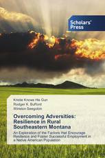 Overcoming Adversities: Resilience in Rural Southeastern Montana