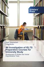 An Investigation of IELTS Preparation Courses for University Study