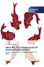 What Are The Determinants Of Channel Productivity?