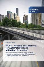 MCPT– Reliable Test Method for ASR Potential and Mitigation Evaluation