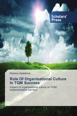 Role Of Organisational Culture In TQM Success
