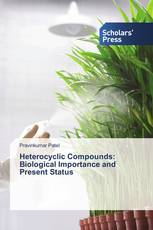 Heterocyclic Compounds: Biological Importance and Present Status