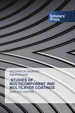 STUDIES OF MULTICOMPONENT AND MULTILAYER COATINGS