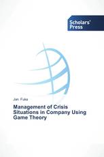 Management of Crisis Situations in Company Using Game Theory