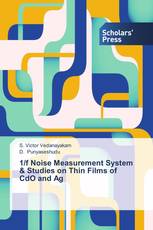 1/f Noise Measurement System & Studies on Thin Films of CdO and Ag
