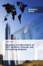 Modeling and Simulation of HPC Systems Through Job Scheduling Analysis